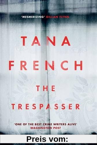 The Trespasser: Dublin Murder Squad:  6.  Winner of Crime Fiction Book of the Year - Irish Book Awards